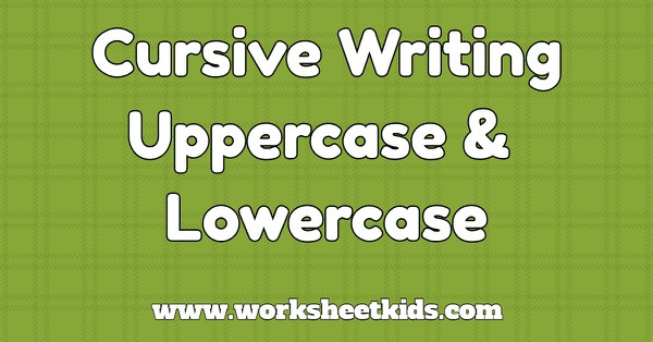 Uppercase And Lowercase Cursive Letter Writing Worksheets A
